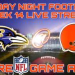 BALTIMORE RAVENS @ CLEVELAND BROWNS NFL WEEK 14 LIVE STREAM WATCH PARTY[GAME AUDIO ONLY] #NFL