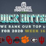 College Football Top 10 Week 16 – And The Best Playoff Rant You’ve Ever Heard #CFB#NCAA