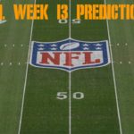 NFL Week 13 Predictions #NFL