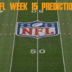 NFL Week 15 Predictions #NFL