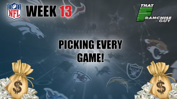 Week 13 NFL Picks! #NFL
