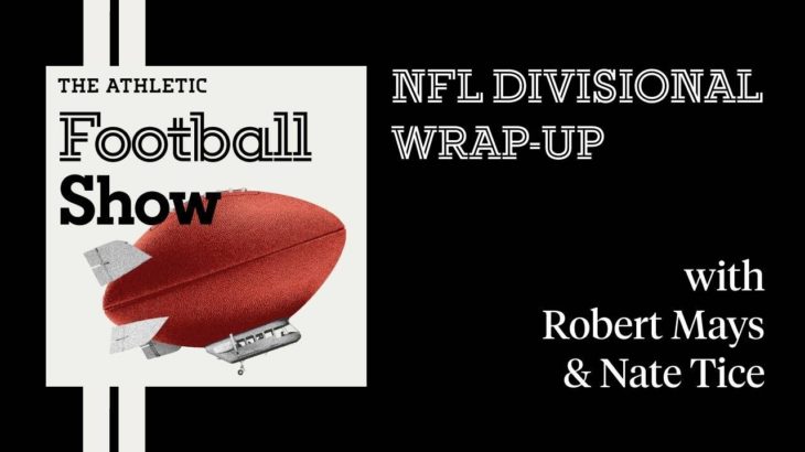 NFL Divisional Wrap w/ The Athletic Football Show #NFL