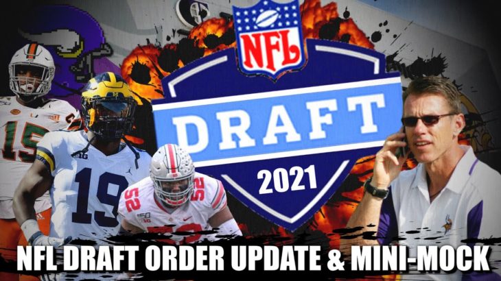 NFL Draft Order Update & Mock Draft: Vikings Have Prime Real Estate at 14 #NFL