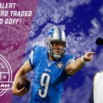 NFL News | LA Rams trade Jared Goff 2 1’s & 3rd rd pick to Detroit Lions for Matthew Stafford! #NFL