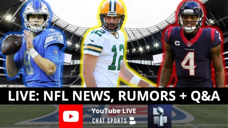 NFL News, Trade Rumors On Aaron Rodgers, Matthew Stafford, Deshaun Watson + 2021 NFL Free Agency #NFL