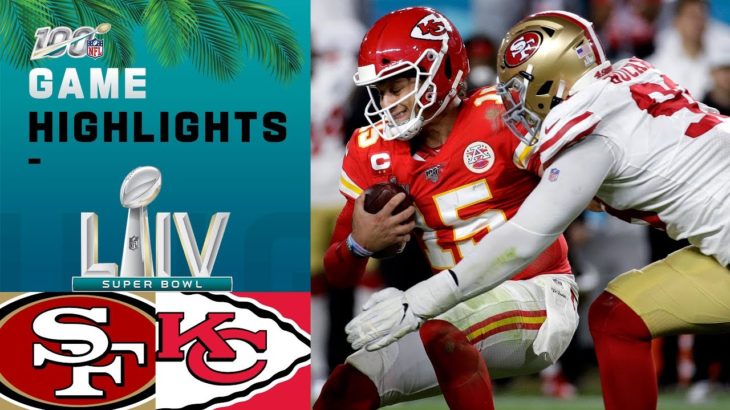 49ers vs. Chiefs | Super Bowl LIV Game Highlights #NFL #Higlight