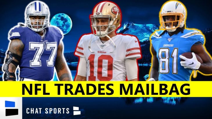 NFL Trade Rumors On Mike Williams, Tyron Smith, Jimmy Garoppolo + Patrick Peterson & Carl Lawson #NFL