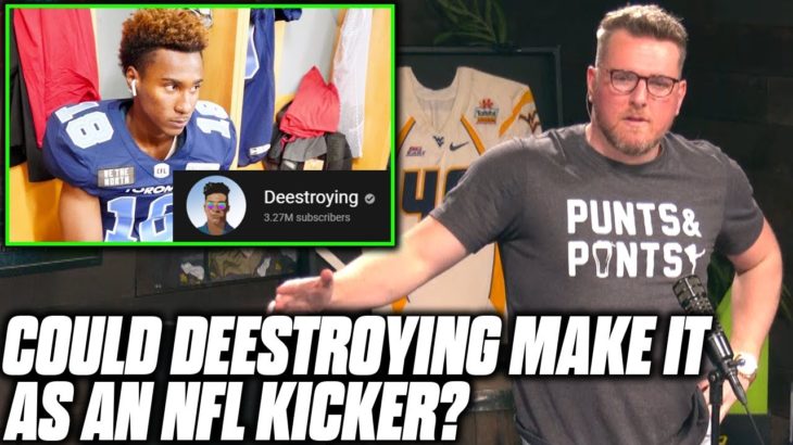 Pat McAfee’s Talks If Deestroying Could Be An NFL Kicker #NFL