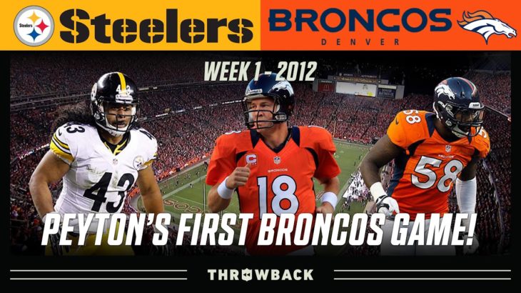 Peyton Manning’s First Broncos Game! (Steelers vs. Broncos 2012, Week 1) #NFL