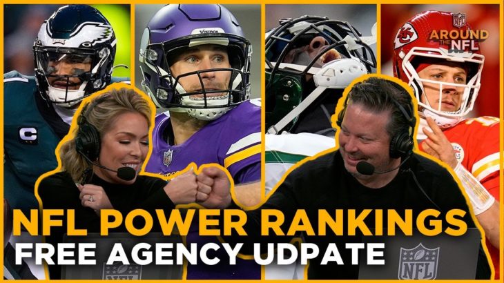 NFL Power Rankings: Free Agency Update | Around the NFL Podcast #NFL