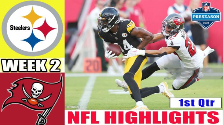 Pittsburgh Steelers Vs. Tampa Bay Buccaneers GAME Aug 16, 2025 | NFL Week 2 Preseason 2025 #NFL