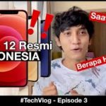 🔥Akhirnya iPhone 12 Resmi di Indonesia! Harganya WOW… #TechVlog Eps 3