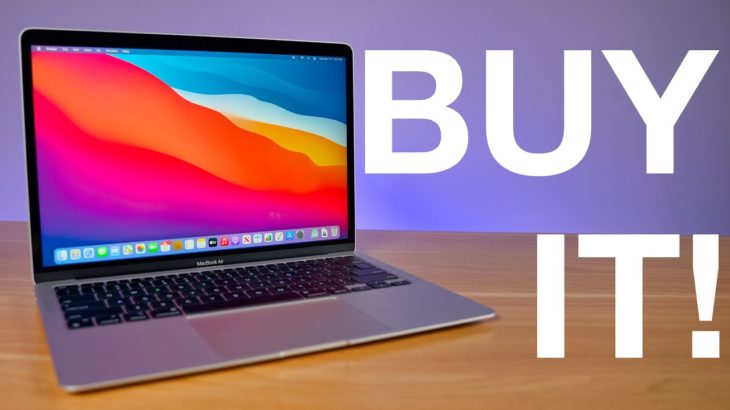 BUY The M1 MacBook Air!