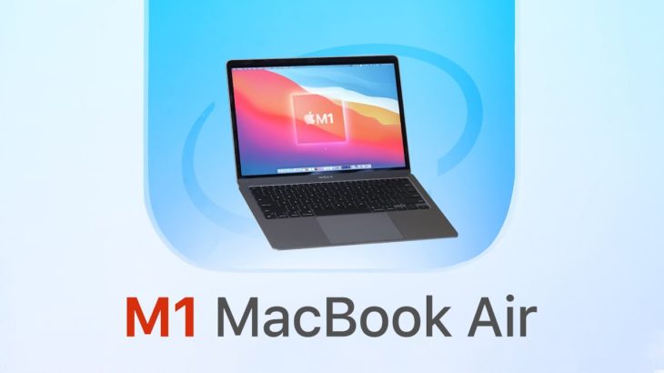 Đánh giá chi tiết Macbook Air chip M1: thay được Intel vẫn cần thời gian