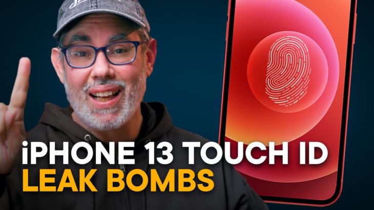 iPhone 13 — Touch ID Leak Bombs!