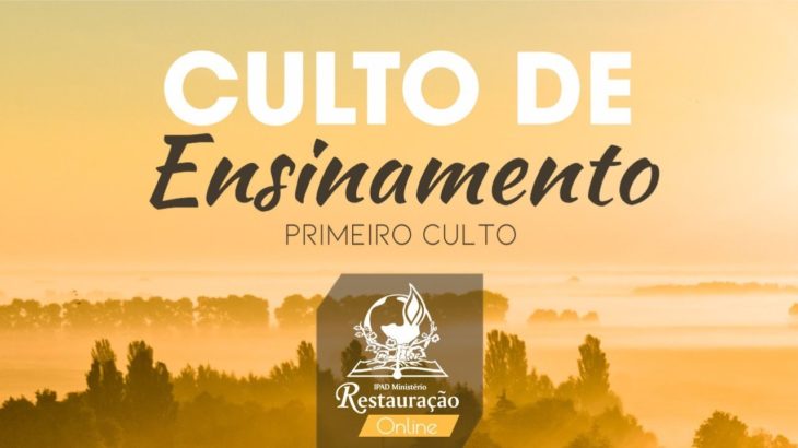 1º Culto transmissão ao vivo IPAD Ministério Restauração – 12.01.2021
