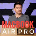 Apple MacBook Pro & Air – Cu bune, și cu rele!