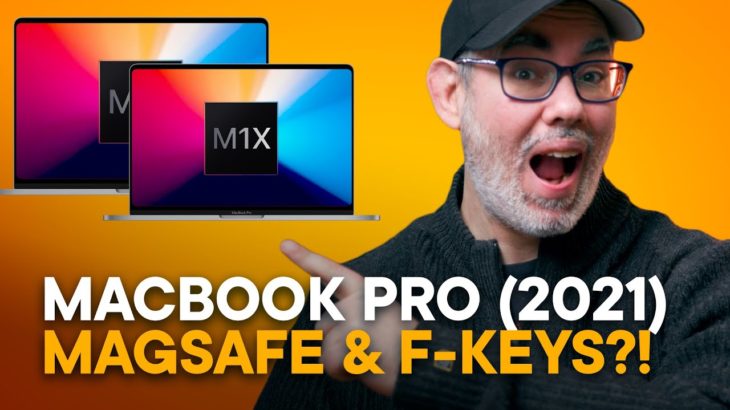M1X MacBook Pro (2021) Leak Bombs — MagSafe, No Touch Bar, More Ports?!