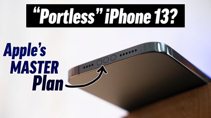The “Portless” iPhone 13 isn’t what you think it is.. 🤯