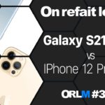Samsung Galaxy S21 Ultra VS iPhone 12 Pro Max⎜ORLM-395