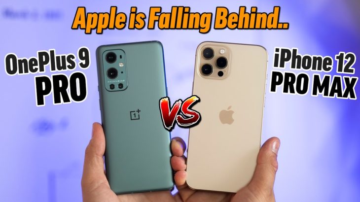 OnePlus 9 Pro vs iPhone 12 Pro Max – Ultimate Comparison