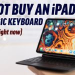 STOP! Do NOT Buy an iPad Pro / Magic Keyboard Right Now!
