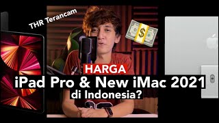 Siapkan THR !! Ini Estimasi Harga iPad Pro 2021 Indonesia & Waktu Rilisnya