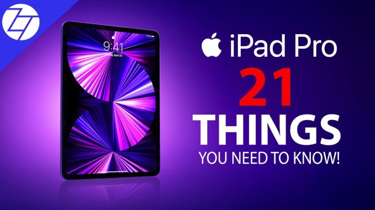 iPad Pro (2021) – 21 Things You NEED to KNOW!