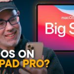 macOS on M1 iPad Pro — Will Apple Do it?