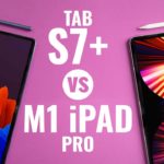 ARE YOU SURPRISED! 12.9” M1 iPad Pro vs Galaxy Tab S7+