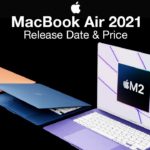 Apple MacBook Air 2021 Release Date and Price –  M2 MacBook Air Design!