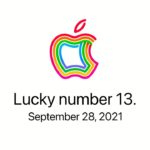 Apple iPhone 13 Event 2021: Wait for it!