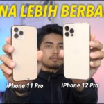 Beli iPhone 11 Pro Atau 12 Pro? Mana Lebih Berbaloi Pada Tahun 2021?