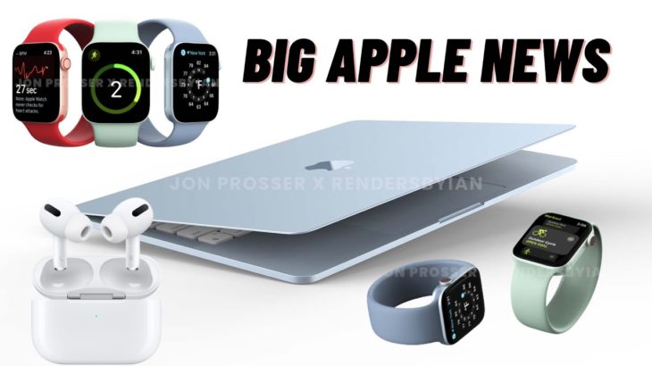 Big Apple News | AirPods Good News, M2 MacBook Air,  Apple Watch Series 7