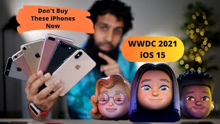Don’t buy these iPhone right now before WWDC 2021 | iOS 15 supporting iPhones