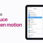 How to reduce screen motion on iPhone, iPad, and iPod touch — Apple Support
