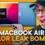 M2 MacBook Air COLOR Leak Bombs!