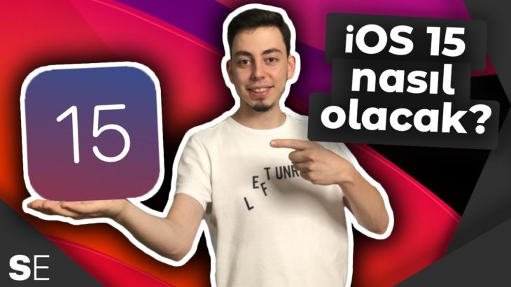 iOS 15 nasıl olacak? – iPhone’ların geleceği!