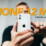 iPhone 12 Mini 6 Months Later – still the best iPhone… debate me!