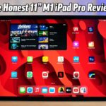 M1 iPad Pro 11″ – Honest Review after iPadOS 15..