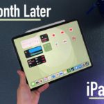 M1 iPad Pro One Month Later: A Daily User’s Perspective!