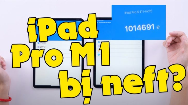 Trải nghiệm iPad Pro M1 – Apple M1 quá mạnh, NHƯNG!!!