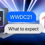 What to Expect at WWDC 2021: New MacBook Pros With M2 Chip, iOS 15 & More!