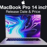Apple MacBook Pro 14 inch Release Date and Price – A Feature FINALLY UPGRADED!