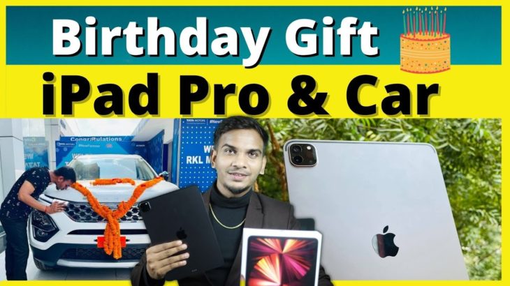 Apple iPad Pro & Tata Safari XZA Plus | My Birthday Gift ! @Satish K Videos