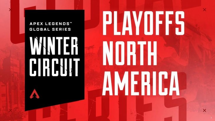 Apex Legends Global Series Winter Circuit Playoffs – North America