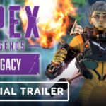 Apex Legends: Legacy – Official Gameplay Trailer
