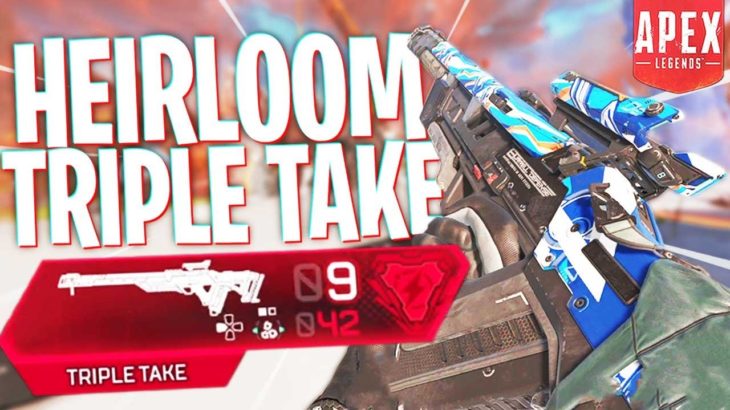 The Triple Take is Now An Heirloom Care Package Weapon – Apex Legends Season 9