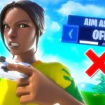 I played Fortnite on controller WITHOUT aim assist…