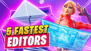 The 5 FASTEST EDITORS In Fortnite THAT WILL BLOW YOUR MIND!